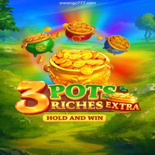 Explore the Exciting World of 3potsExtra with CGC 777 Cassino Online
